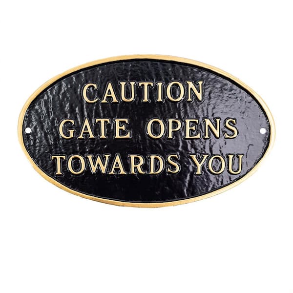 Montague Metal Products 6 in. x 10 in. Small Oval Caution Gate Opens Towards You Statement Plaque Sign - Black/Gold