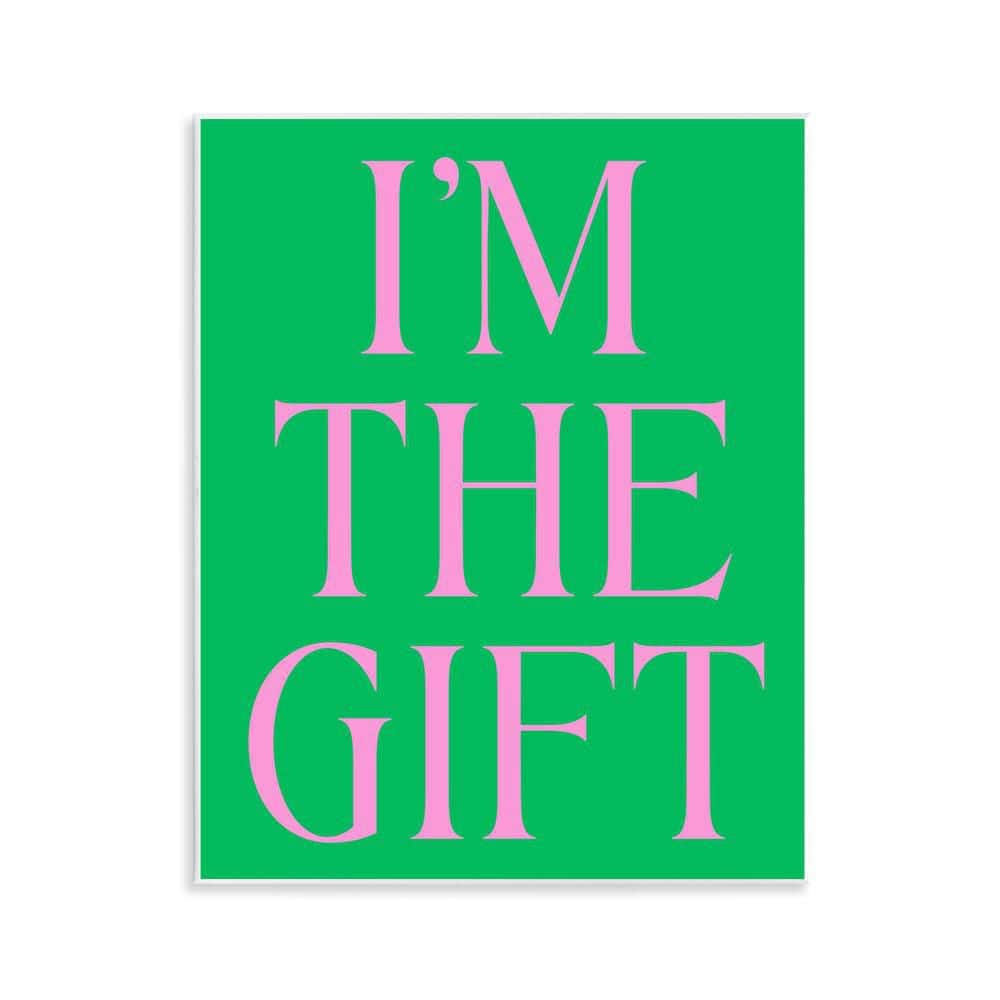Funny I'm The Gift by House of Lulu Unframed Typography Graphic Art Print 14 in. x 11 in. price history on PriceWatchPro