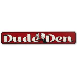 Dude Den Wood Decorative Sign
