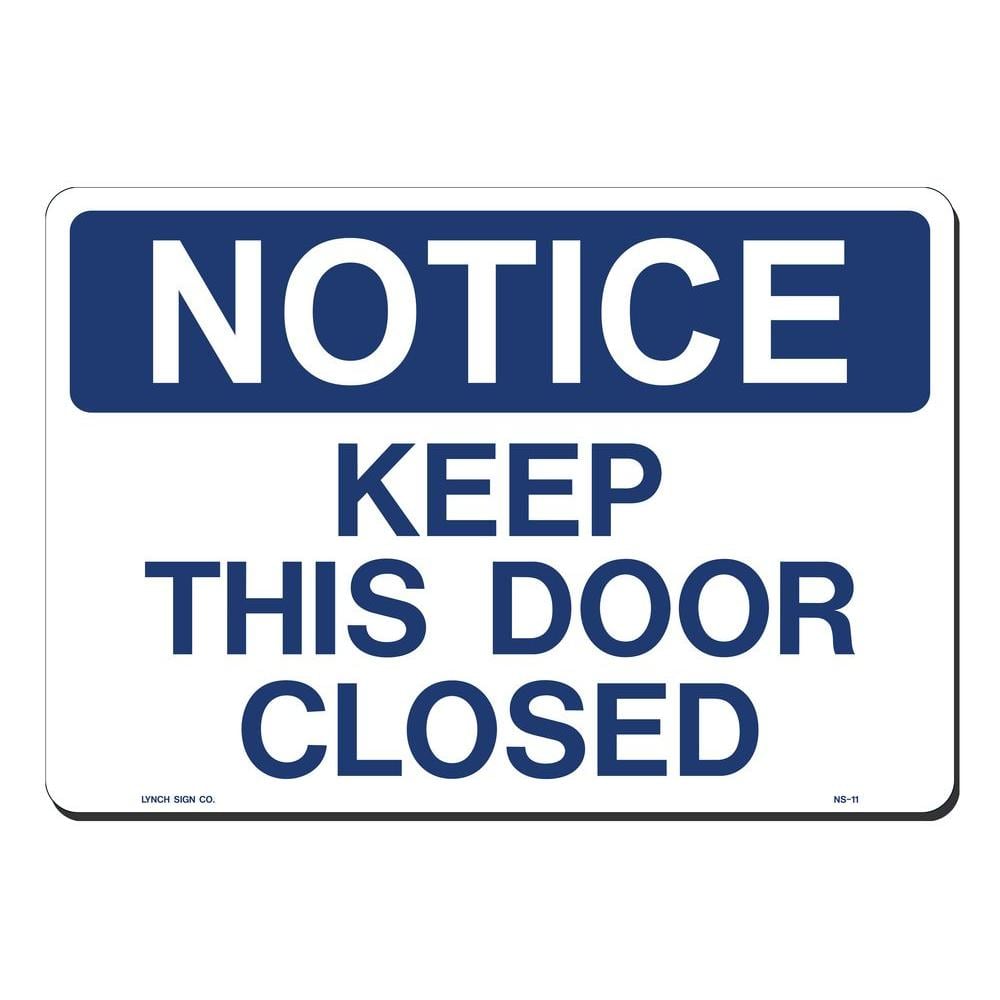 14 in. x 10 in. Notice Keep Door Closed Sign Printed on More Durable, Thicker, Longer Lasting Styrene Plastic price history on PriceWatchPro