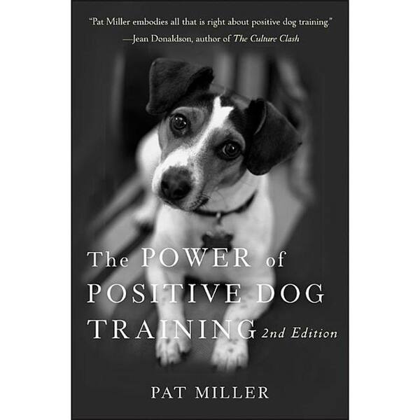 Unbranded The Power of Positive Dog Training