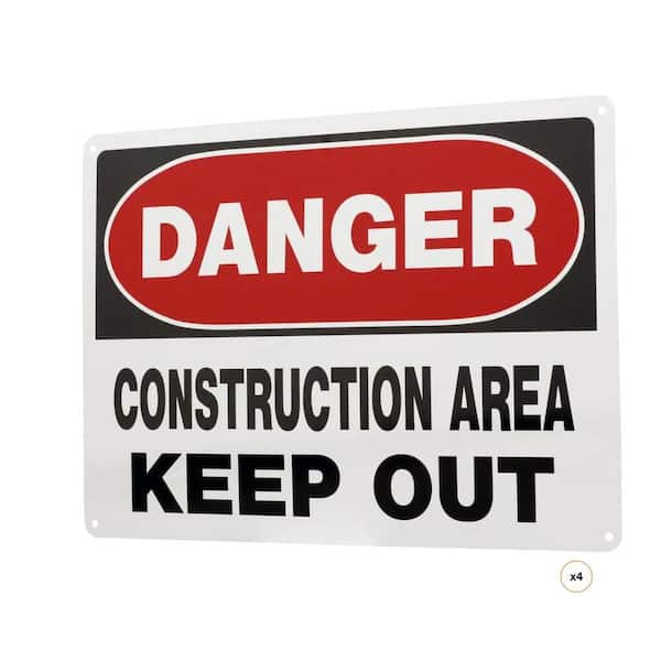 10 in. x 14 in. Aluminum Danger Construction Area Keep Out Sign (4-Count)