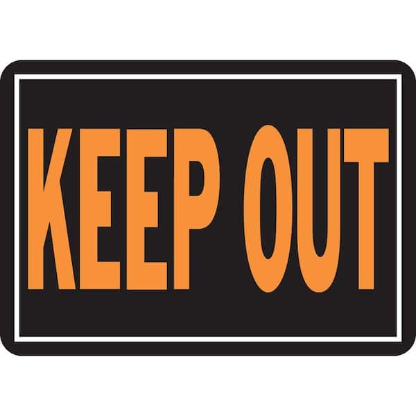 HY-KO 10 in. x 14 in. Aluminum Keep Out Sign