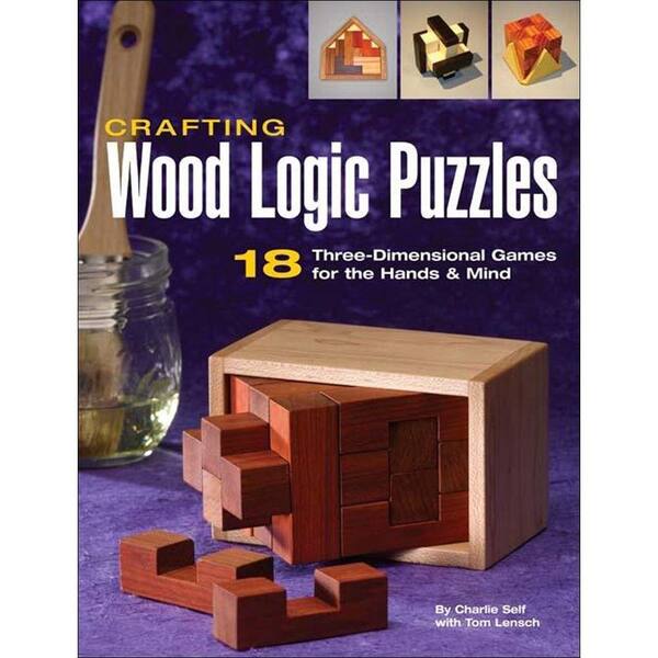 Unbranded Crafting Wood Logic Puzzles: 18 Three-Dimensional Games for the Hands and Mind