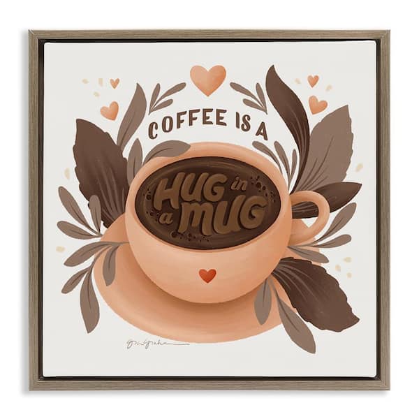 Stupell Industries Coffee Is Hug in Mug by Gia Graham Brown Floater Frame Food Graphic Art Print 25 in. x 25 in.
