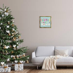 Whimsical Santa's Coming To Town by Sazerelli Designs Gold Floater Frame Typography Graphic Art Print 18 in. x 18 in.