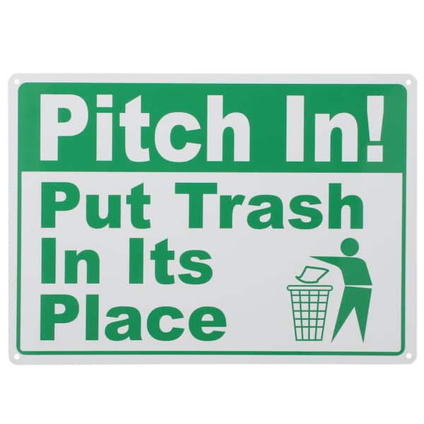 Everbilt 10 in. x 14 in. Pitch In Put Trash Sign