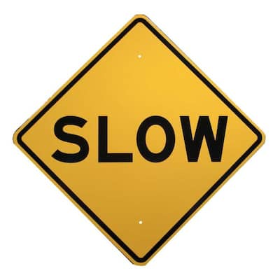 Slow Sign - Traffic Signs - Stock Signs - The Home Depot