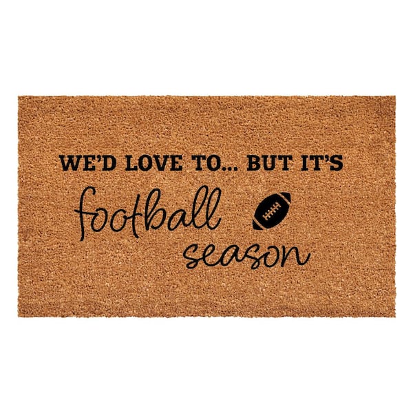 Calloway Mills We'd love to.. But it's Football Season Doormat 24" x 36"