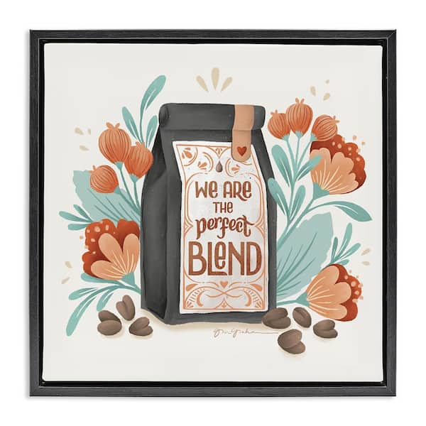Stupell Industries Perfect Blend Coffee by Gia Graham Black Floater Frame Food Graphic Art Print 18 in. x 18 in.