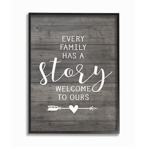 16 in. x 20 in. "Every Family Has A Story" by Lettered and Lined Wood Framed Wall Art