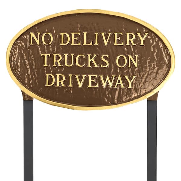 Montague Metal Products No Delivery Trucks on Driveway Standard Oval Statement Plaque with 17.5 in. Lawn Stakes-Oil Rubbed/Gold