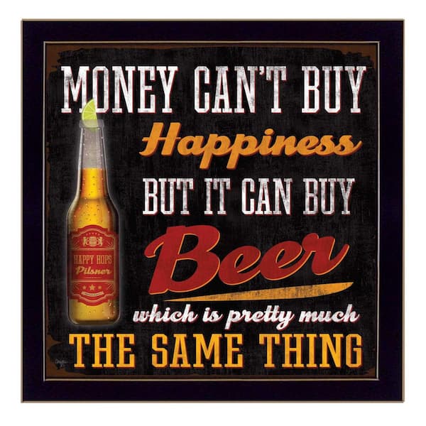 HomeRoots Charlie Money Cant Buy Happiness 1-Piece Framed Wall Art 14 in. x 14 in.