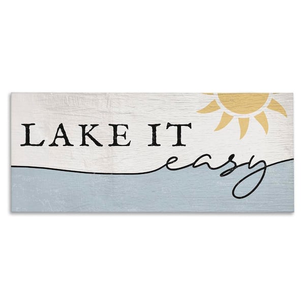 Nautical Pun Lake it Easy by Daphne Polselli Unframed Graphic Art Print Coastal 24 in. x 10 in.