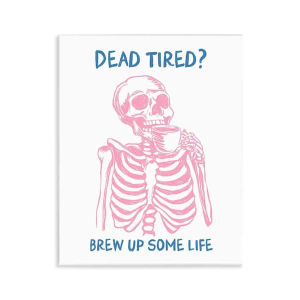 Brew Up Life Skeleton by JJ Design House LLC 1 Piece Unframed Food Graphic Art Print 14 in. x 11 in.
