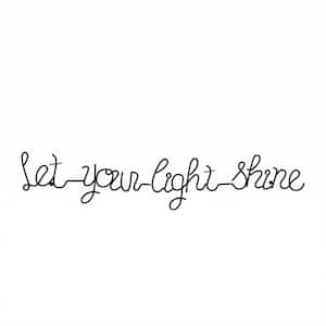 "Let Your Light Shine" Metal Cutout Sign
