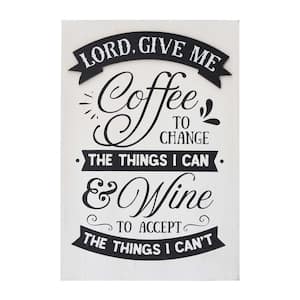 Lord Give Me Coffee To Change The Things I Can Whitewashed Wood Coffee Decorative Sign