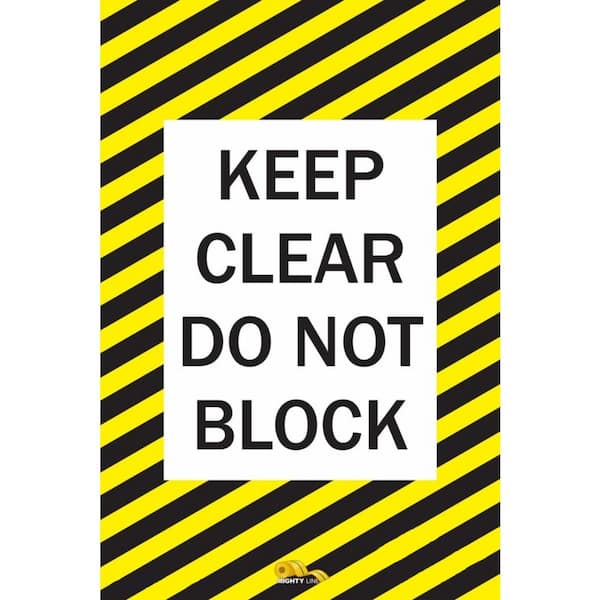 Mighty Line 24 in. x 36 in. Keep Clear Do Not Block Industrial Strength Floor Sign