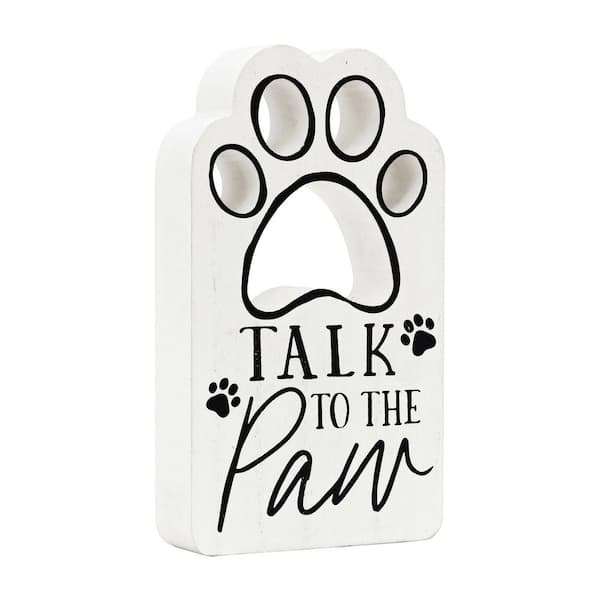 PARISLOFT Talk to the Paw Wood Tabletop Sign