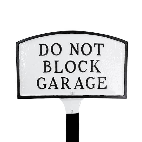 Montague Metal Products 5.5 in. x 9 in. Small Arch Do Not Block Garage Statement Plaque Sign with Lawn Stake - White/Black