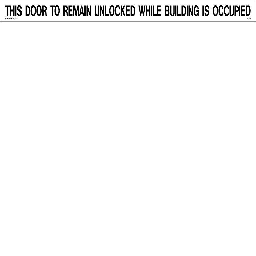 24 in. x 2 in. Decal Black on White Sticker This Door to Remain Unlocked When Building is Occupied price history on PriceWatchPro