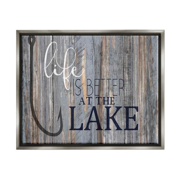The Stupell Home Decor Collection Life Better Lake Quote Fish