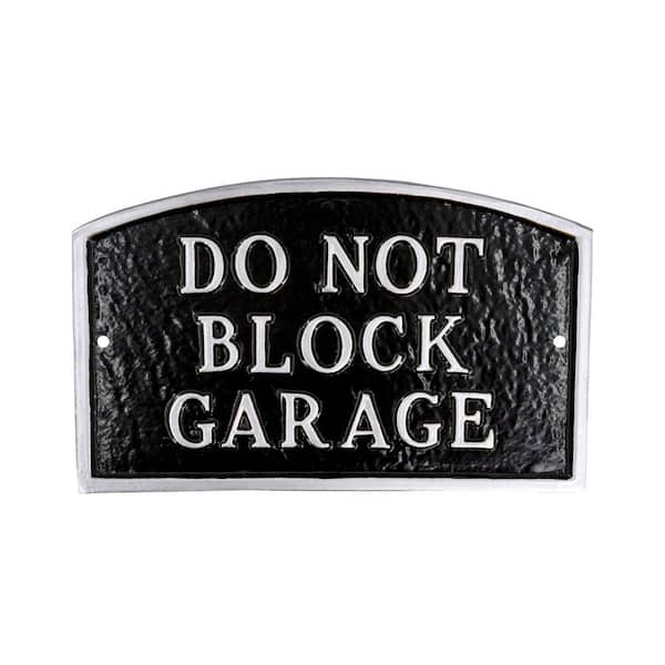 Montague Metal Products 13 in. x 21 in. Large Arch Do Not Block Garage Statement Plaque Sign - Black/Silver
