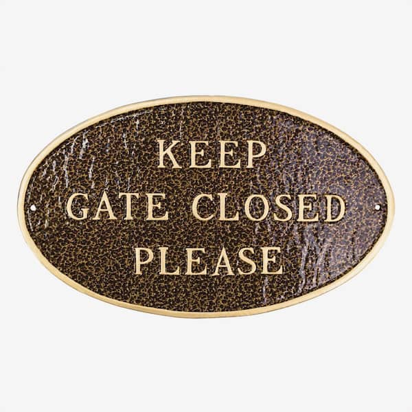 Keep Gate Closed Please Small Oval Statement Plaque Hammered Bronze