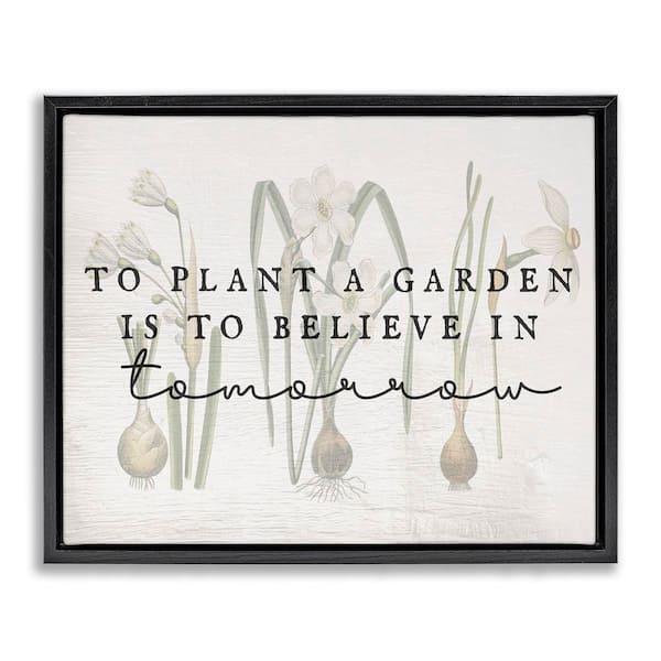 Stupell Industries Believe in Tomorrow Inspiring by Daphne Polselli Black Floater Frame Nature Graphic Art Print 17 in. x 21 in.