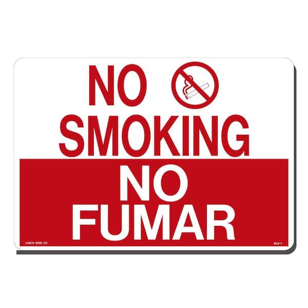 Lynch Sign 14 in. x 10 in. No Smoking - No Fumar Sign Printed on More Durable, Thicker, Longer Lasting Styrene Plastic