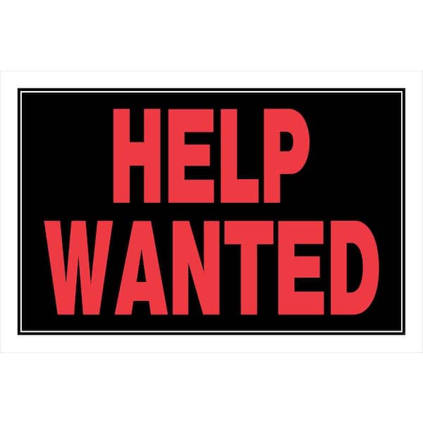 The Hillman Group 8 in. x 12 in. Plastic Help Wanted Sign