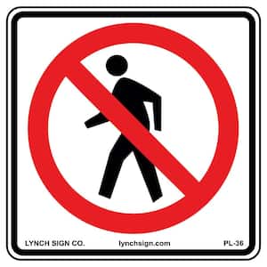 18 in. x 18 in. No Pedestrians Sign Printed on More Durable, Thicker, Longer Lasting Styrene Plastic