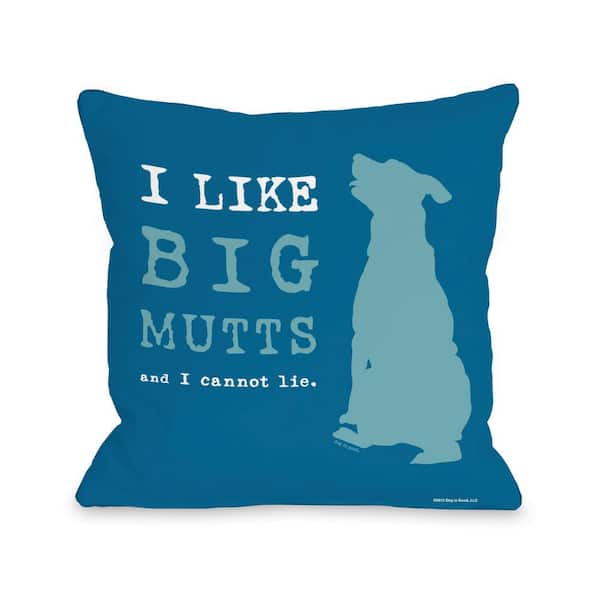 Unbranded I Like Big Mutts Polyester Standard Throw Pillow