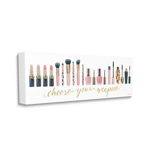 Stupell Industries "Choose Your Weapon Phrase Cosmetics Word Art"by Marco Fabiano Unframed Typography Canvas Wall Art Print 10 in. x 24 in.