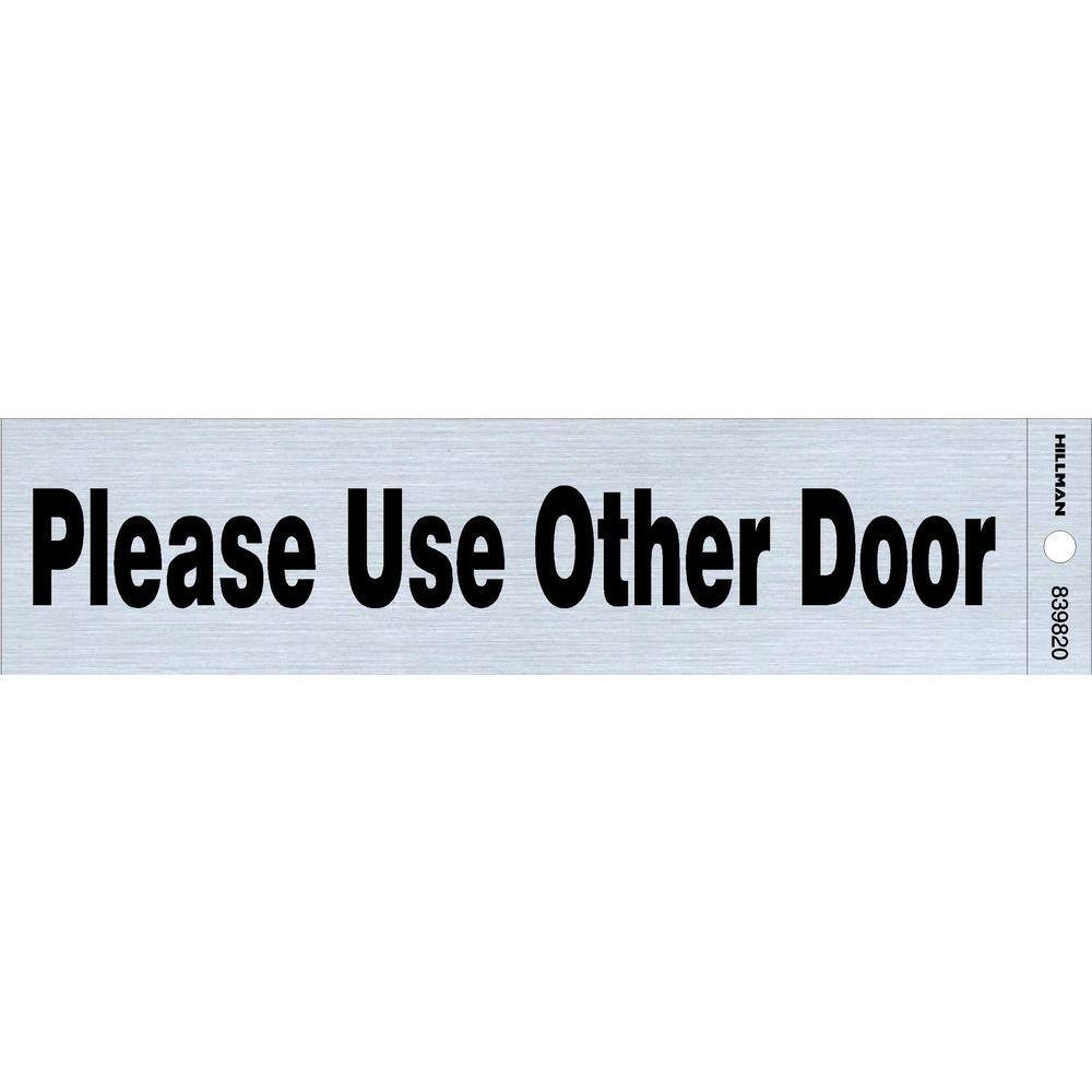 Hillman 2 in. x 8 in. Plastic Use Other Door Sign 839820.0 - The Home Depot