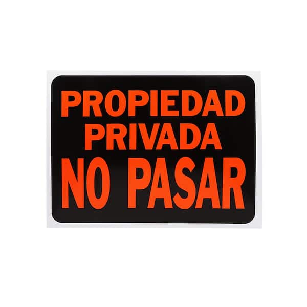 Everbilt 15 in. x 19 in. Plastic Propiedad Privada No Pasar Sign