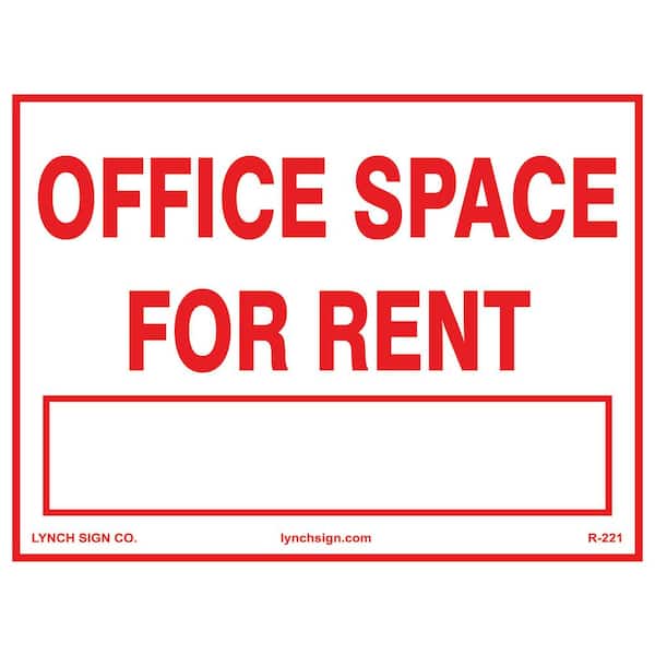 Lynch Sign 18 in. x 12 in. Office For Rent Sign Printed on More Durable Thicker Longer Lasting Styrene Plastic