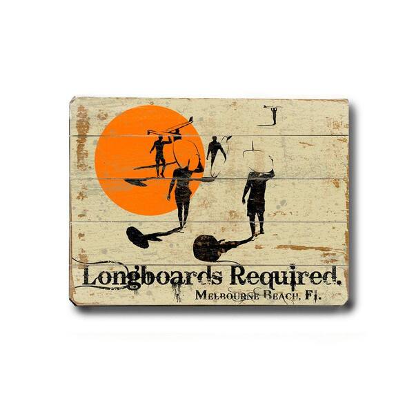 ArteHouse 14 in. x 20 in. Longboards Required Vintage Wood Sign-DISCONTINUED