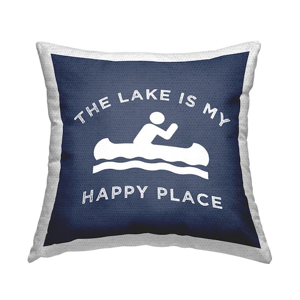 Stupell Industries Lake is My Happy Place Canoe Row Printed Pillow Blue Square Outdoor Throw Pillow