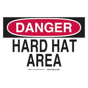 10 in. x 14 in. Plastic Danger Hard Hat Area OSHA Safety Sign