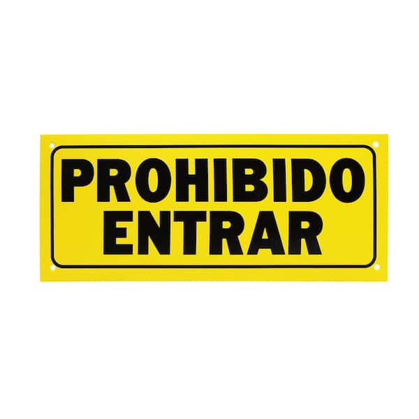Everbilt 6 in. x 14 in. Plastic Prohibido Entrar Sign