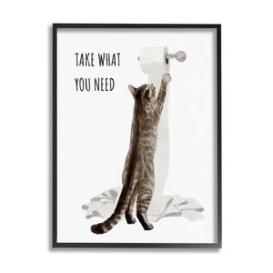 Take What You Need Toilet Paper Cat Design By Ziwei Li Framed Typography Art Print 20 in. x 16 in.