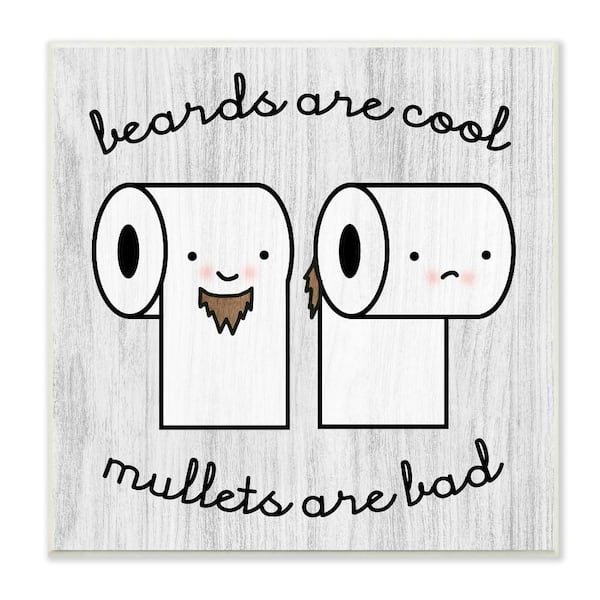 Stupell Industries Beards Vs Mullets Toilet Paper Bathroom by Daphne Polselli 1-Piece Unframed Abstract Graphic Art Print 12 in. x 12 in.