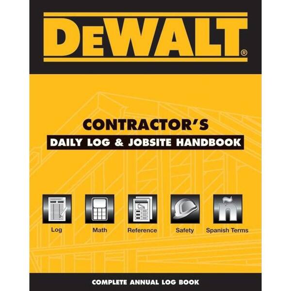 Unbranded DEWALT Contractor's Daily Logbook and Jobsite Reference: Annual Edition