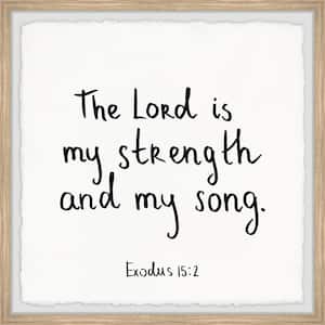 "The Lord Is My Strength" by Marmont Hill Framed Typography Art Print 12 in. x 12 in.