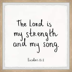 "The Lord Is My Strength" by Marmont Hill Framed Typography Art Print 18 in. x 18 in.