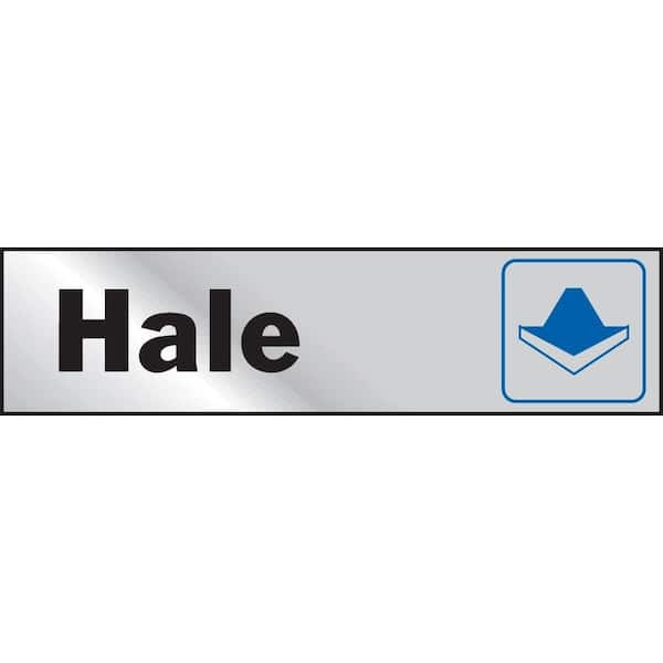 HY-KO 2 in. x 8 in. Aluminum Hale Sign