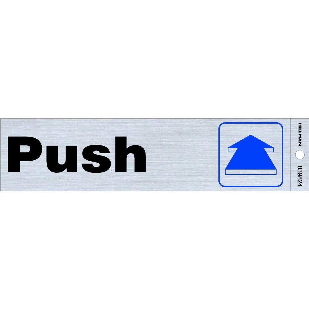 Pushover Signs Hillman 2 in. x 8 in. Plastic Push Sign 839824.0 - The Home Depot