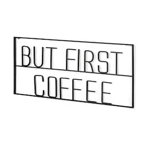 But First Coffee Black Metal Sign - Each