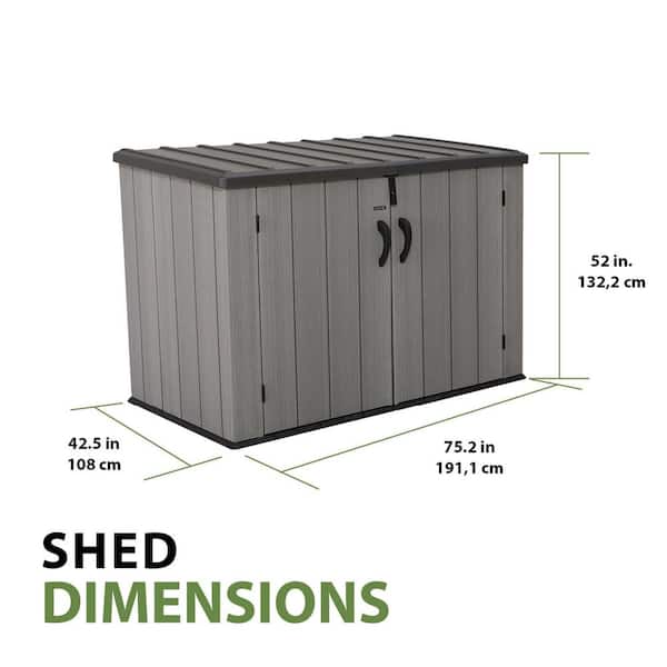 Lifetime 43 in. W x 76 in. D x 52 in. H Resin Horizontal Outdoor Lifetime 43 in. W x 76 in. D x 52 in. H Resin Horizontal Outdoor